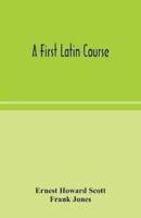 A first Latin course