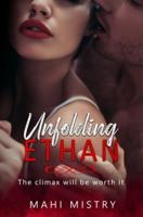 Unfolding Ethan: Best Friends to Lovers Steamy Romance