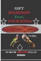 GIFT DIAMONDS From YOUR SONGs