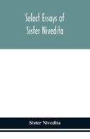 Select essays of sister Nivedita