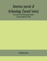 American journal of archaeology (Second Series) The Journal of the Archaeological Institute of America (Volume IX) 1905