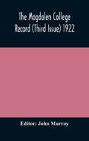 The Magdalen College Record (Third Issue) 1922