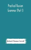 Practical Russian grammar (Part I)
