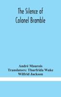 The silence of Colonel Bramble