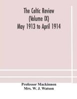 The Celtic review (Volume IX) May 1913 to April 1914