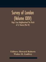 Survey Of London (Volume Xxiv) King'S Cross Neighbourhood The Parish Of St. Pancras (Part Iv)