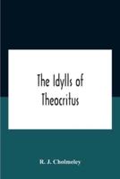 The Idylls Of Theocritus