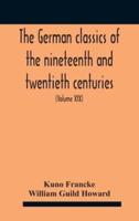 The German Classics Of The Nineteenth And Twentieth Centuries : Masterpieces Of German Literature (Volume Xix)