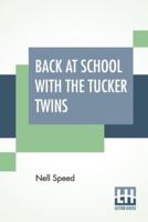 Back At School With The Tucker Twins