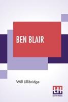 Ben Blair: The Story Of A Plainsman