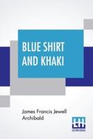 Blue Shirt And Khaki: A Comparison