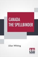 Canada The Spellbinder
