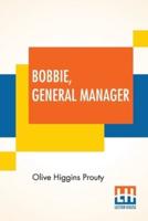 Bobbie, General Manager: A Novel