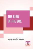 The Bird In The Box