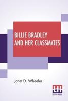 Billie Bradley And Her Classmates: Or The Secret Of The Locked Tower