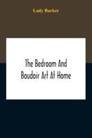 The Bedroom And Boudoir Art At Home
