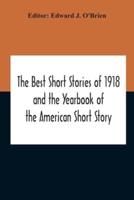 The Best Short Stories Of 1918 And The Yearbook Of The American Short Story