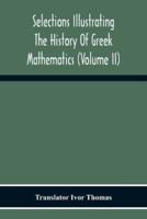 Selections Illustrating The History Of Greek Mathematics (Volume Ii) From Aristarchus To Pappus