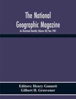 The National Geographic Magazine; An Illustrated Monthly (Volume Xii) Year 1901