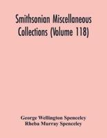 Smithsonian Miscellaneous Collections (Volume 118): Smithsonian Logarithmic Tables To Base E And Base 10