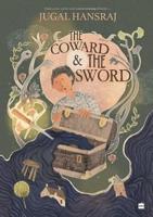 The Coward and The Sword