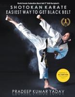 Shotokan Karate- Easiest way to get Black Belt