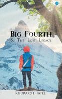 Big Fourth & The Lost Legacy