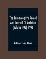 The Entomologist'S Record And Journal Of Variation (Volume 108) 1996