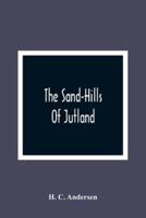 The Sand-Hills Of Jutland