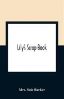 Lily'S Scrap-Book