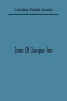 Joan Of Juniper Inn