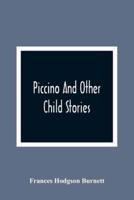 Piccino And Other Child Stories