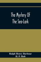 The Mystery Of The Sea-Lark