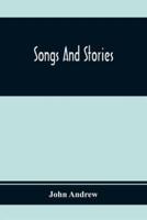 Songs And Stories