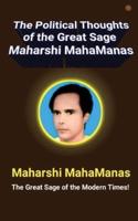 Political Thoughts of the Great Sage Maharshi MahaManas