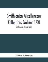 Smithsonian Miscellaneous Collections (Volume 120) : Smithsonian Physical Tables