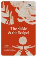 The Sickle and the Scalpel