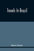 Travels In Brazil