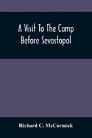 A Visit To The Camp Before Sevastopol