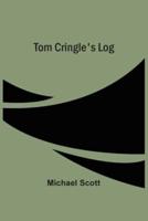 Tom Cringle'S Log
