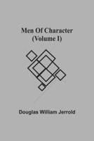 Men Of Character (Volume I)