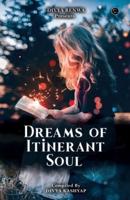 Dreams of an Itinerant Soul