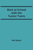Back at School with the Tucker Twins