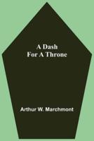 A Dash For A Throne