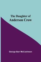 The Daughter Of Anderson Crow