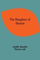 The Daughter Of Heaven