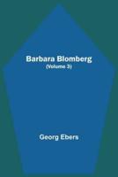 Barbara Blomberg (Volume 3)