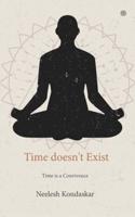 Time Doesn't Exist