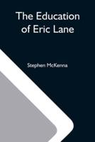 The Education Of Eric Lane