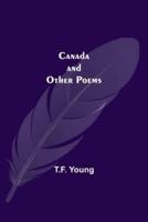 Canada And Other Poems